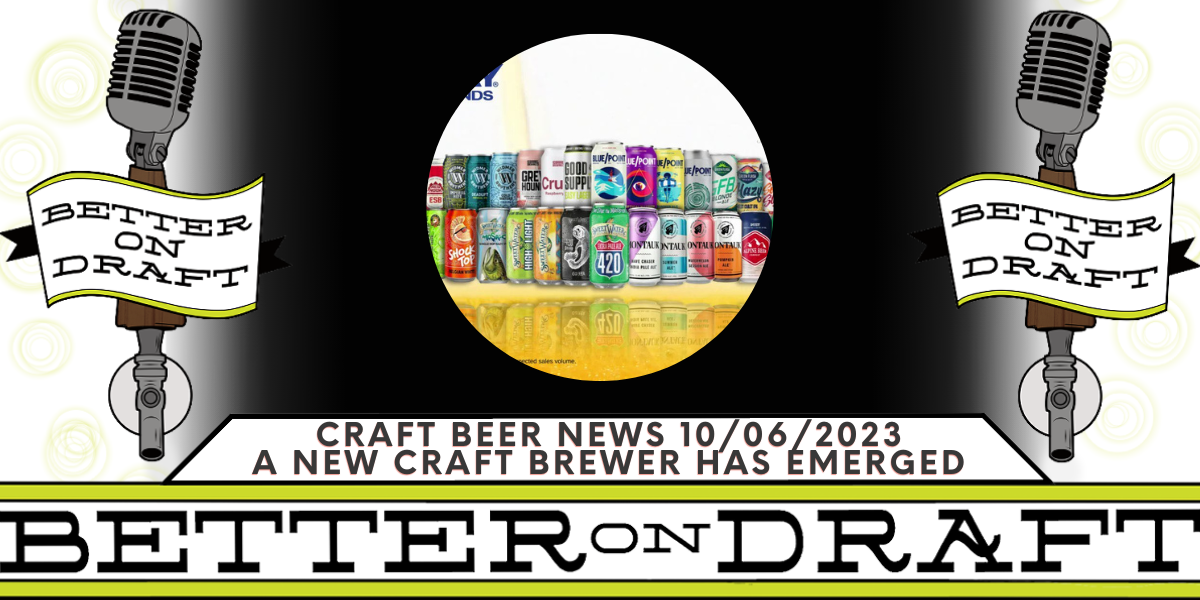 Better on Draft Craft Beer News for October 6, 2023
